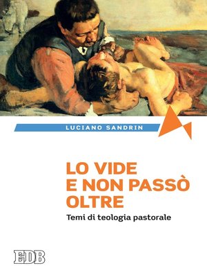 cover image of Lo vide e non passò oltre
